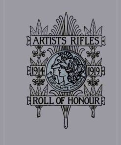Artists Rifles. Regmental Roll of Honour and War Record 1914-1919, 1st Edition eBook