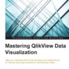 Mastering QlikView Data Visualization, 1st Edition eBook