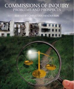 Commissions of Inquiry: Problems and Prospects, 1st Edition eBook