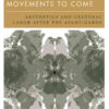 Composition of Movements to Come: Aesthetics and Cultural Labour After the Avant-Garde, 1st Edition eBook