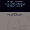 The Elgar Companion to the International Criminal Court, 1st Edition eBook