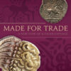 Made for Trade: A New View of Icenian Coinage eBook