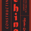 Constructing China: Clashing Views of the People's Republic, 1st Edition eBook