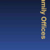 Family Offices, The STEP Handbook for Advisers, Second Edition eBook