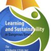 Learning and Sustainability in Dangerous Times: The Stephen Sterling Reader eBook
