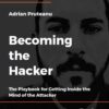 Becoming the Hacker: The Playbook for Getting Inside the Mind of the Attacker, 1st Edition eBook
