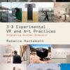 3-D Experimental VR and Art Practices: Untangling Another Dimension, 1st Edition eBook