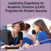 Handbook of Research on Leadership Experience for Academic Direction (LEAD) Programs for Student Success eBook