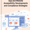 App and Website Accessibility Developments and Compliance Strategies eBook