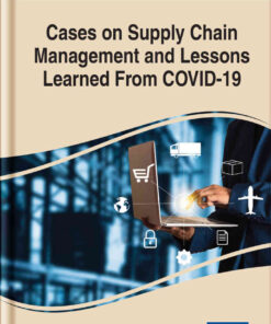 Cases on Supply Chain Management and Lessons Learned From COVID-19 eBook