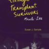 Voices of Teenage Transplant Survivors: Miracle-Like eBook