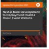 Next.js from Development to Deployment: Build a Music Event Website, 1st Edition eBook