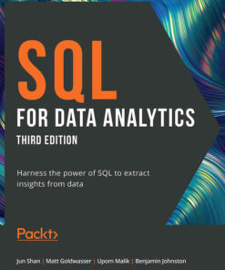 SQL for Data Analytics3rd Edition, Harness the power of SQL to extract insights from data, 3rd Edition eBook