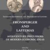 Fronsperger and Laffemas: 16th-century Precursors of Modern Economic Ideas eBook