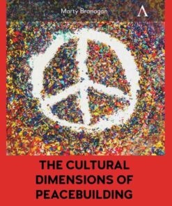 The Cultural Dimensions of Peacebuilding eBook