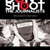 Don't Shoot the Journalists: Migrating to Stay Alive eBook