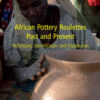 African Pottery Roulettes Past and Present: Techniques, Identification and Distribution eBook