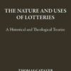 The Nature and Uses of Lotteries, 1st Edition eBook
