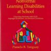 Nonverbal Learning Disabilities at School: Educating Students with NLD, Asperger Syndrome and Related Conditions eBook