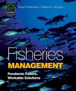 Fisheries Management: Pandemic Failure, Workable Solutions eBook