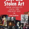 The History of Loot and Stolen Art, 2nd Edition eBook