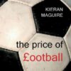 The Price of FootballUnderstanding Football Club Finance, 1st Edition eBook