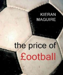 The Price of FootballUnderstanding Football Club Finance, 1st Edition eBook