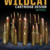 Reloader's Handbook of Wildcat Cartridge Design, 2nd Edition eBook