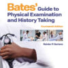 Bates' Guide To Physical Examination and History Taking, 14th Edition eBook