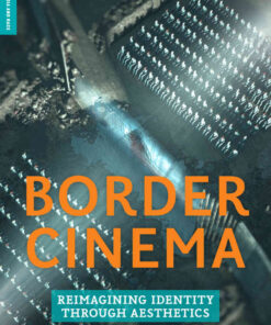 Border Cinema: Reimagining Identity through Aesthetics eBook  eBook