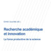 Recherche académique et innovation: La force productive de la science, 1st Edition eBook