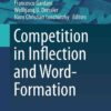 Competition in Inflection and Word-Formation eBook