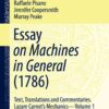 Essay on Machines in General (1786)Text, Translations and Commentaries. Lazare Carnot's Mechanics - Volume 1 eBook