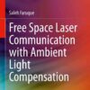 Free Space Laser Communication with Ambient Light Compensation eBook