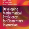 Developing Mathematical Proficiency for Elementary Instruction eBook