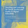 Teaching and Learning for Social Justice and Equity in Higher Education: Content Areas eBook