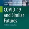 COVID-19 and Similar Futures: Pandemic Geographies eBook