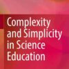Complexity and Simplicity in Science Education eBook