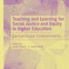 Teaching and Learning for Social Justice and Equity in Higher Education: Co-curricular Environments eBook