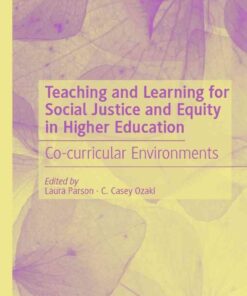 Teaching and Learning for Social Justice and Equity in Higher Education: Co-curricular Environments eBook