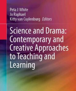 Science and Drama: Contemporary and Creative Approaches to Teaching and Learning eBook