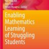 Enabling Mathematics Learning of Struggling Students eBook