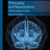 Philosophy and Neuroscience: A Methodological Analysis eBook