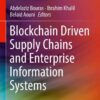 Blockchain Driven Supply Chains and Enterprise Information Systems eBook