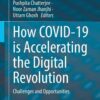 How COVID-19 is Accelerating the Digital Revolution: Challenges and Opportunities eBook