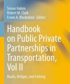 Handbook on Public Private Partnerships in Transportation, Vol II: Roads, Bridges, and Parking eBook
