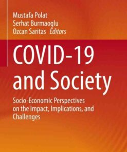 COVID-19 and Society: Socio-Economic Perspectives on the Impact, Implications, and Challenges eBook