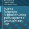 Enabling Technologies for Effective Planning and Management in Sustainable Smart Cities eBook