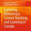 Exploring Elementary Science Teaching and Learning in Canada eBook