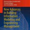 New Advances in Building Information Modeling and Engineering Management eBook